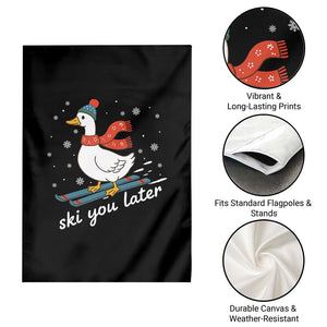 Funny Skiing Goose Garden Flag Ski You Later Winter Vacation Sport TS11 Print Your Wear