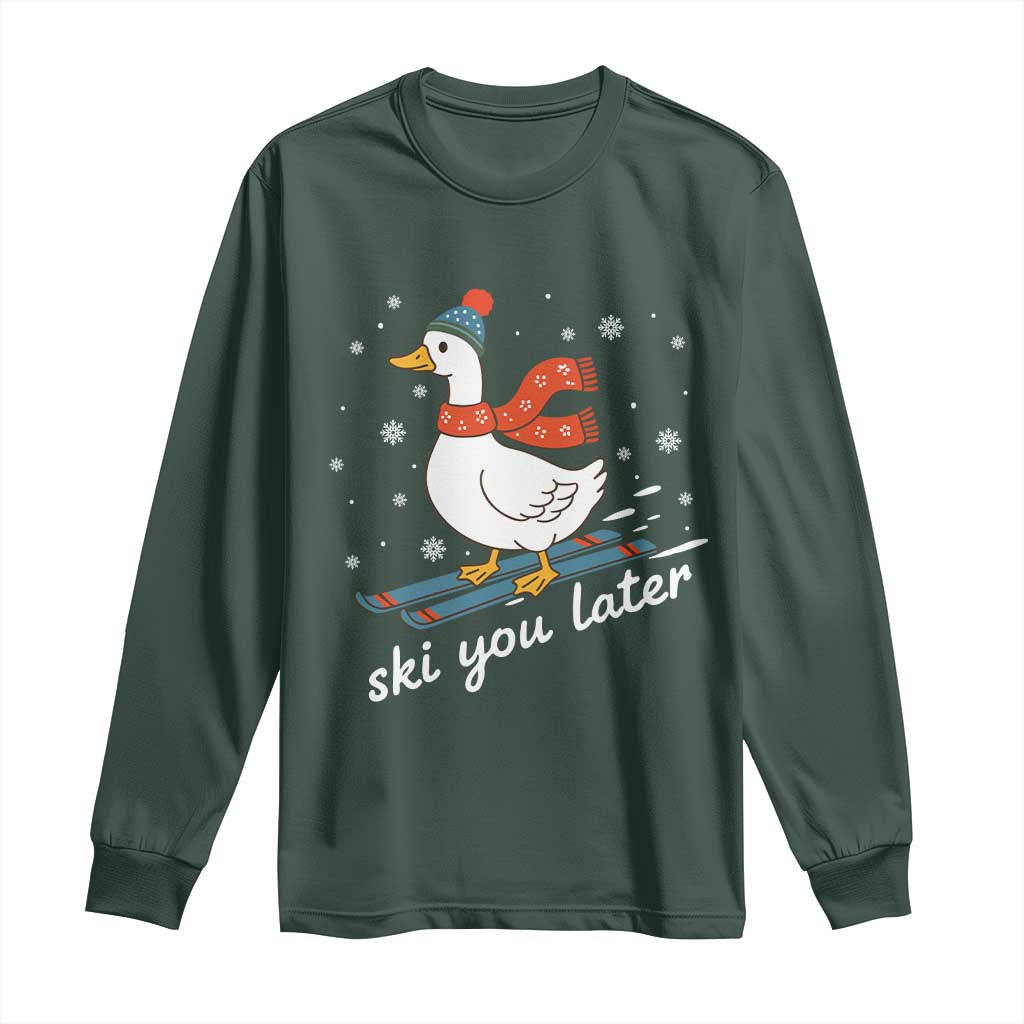 Funny Skiing Goose Long Sleeve Shirt Ski You Later Winter Vacation Sport TS11 Dark Forest Green Print Your Wear