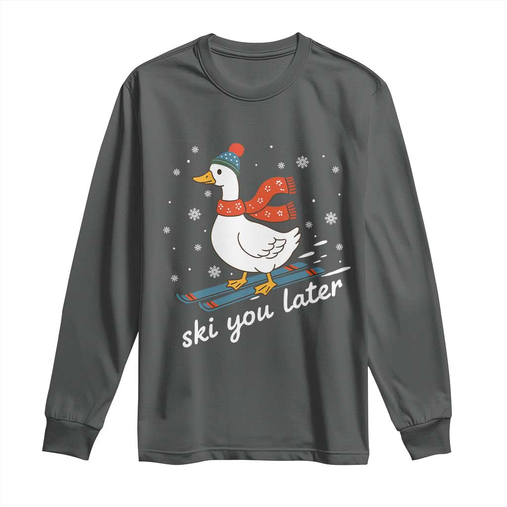 Funny Skiing Goose Long Sleeve Shirt Ski You Later Winter Vacation Sport TS11 Dark Heather Print Your Wear