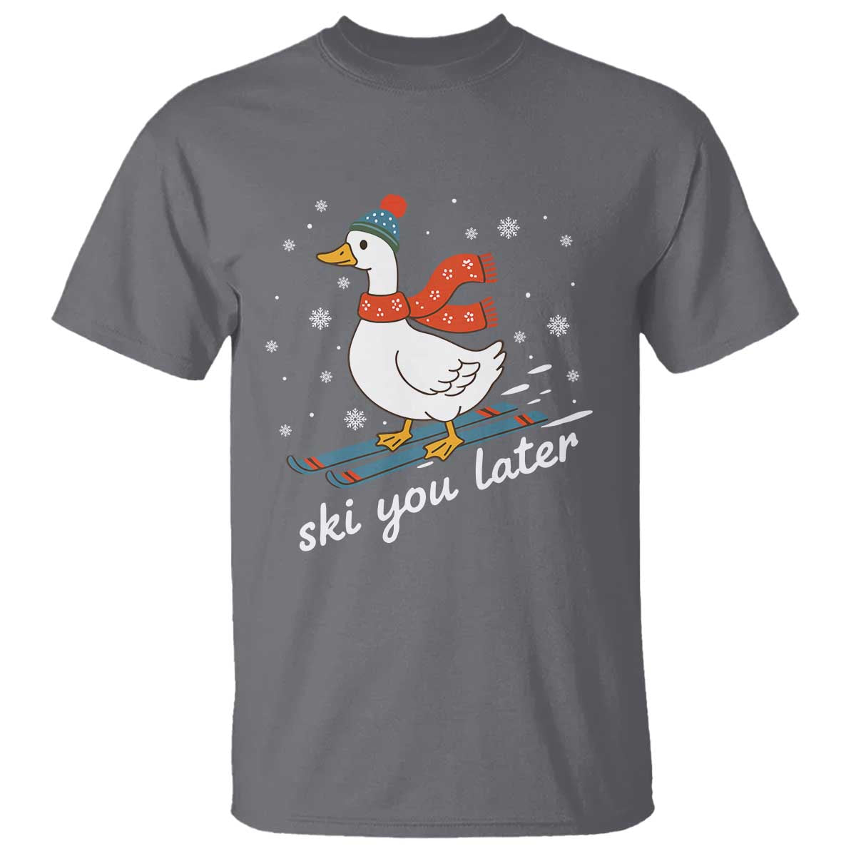 Funny Skiing Goose T Shirt Ski You Later Winter Vacation Sport TS11 Charcoal Print Your Wear