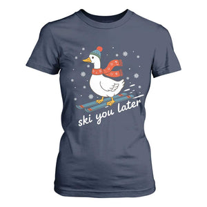 Funny Skiing Goose T Shirt For Women Ski You Later Winter Vacation Sport TS11 Navy Print Your Wear