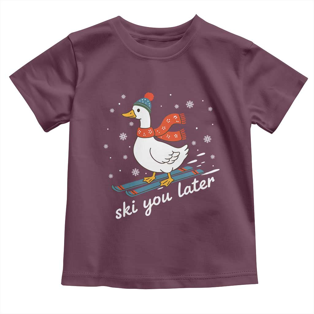 Funny Skiing Goose Toddler T Shirt Ski You Later Winter Vacation Sport TS11 Maroon Print Your Wear