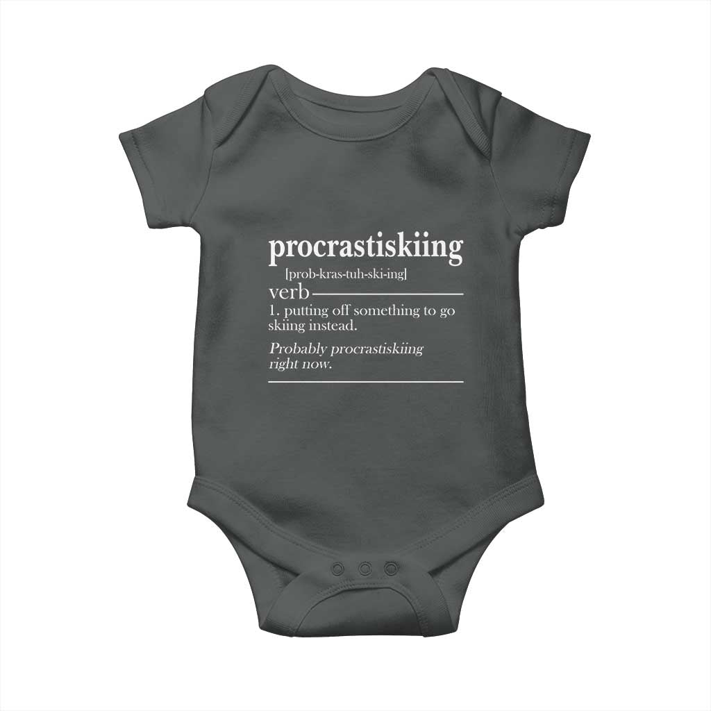 Funny Procrastiskiing Definition Skiing Snow Ski Sports Lover Baby Onesie TS11 Dark Heather Print Your Wear
