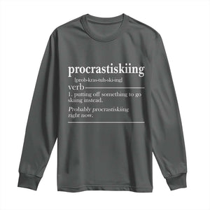 Funny Procrastiskiing Definition Skiing Snow Ski Sports Lover Long Sleeve Shirt TS11 Dark Heather Print Your Wear