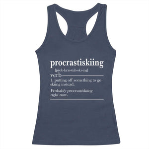Funny Procrastiskiing Definition Skiing Snow Ski Sports Lover Racerback Tank Top TS11 Navy Print Your Wear