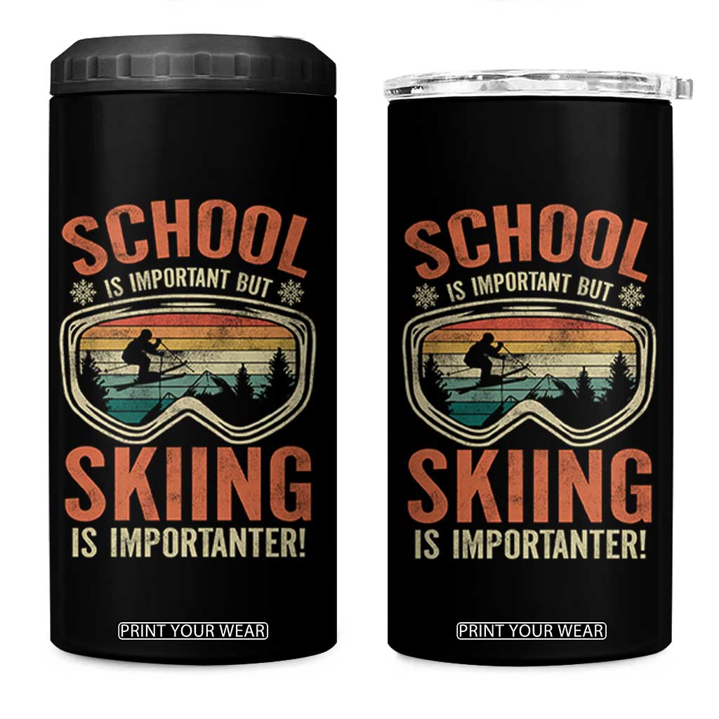 Funny School Is Important But Skiing Is Importanter 4 in 1 Can Cooler Tumbler TS11 One Size: 16 oz Black Print Your Wear