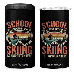 Funny School Is Important But Skiing Is Importanter 4 in 1 Can Cooler Tumbler TS11 One Size: 16 oz Black Print Your Wear