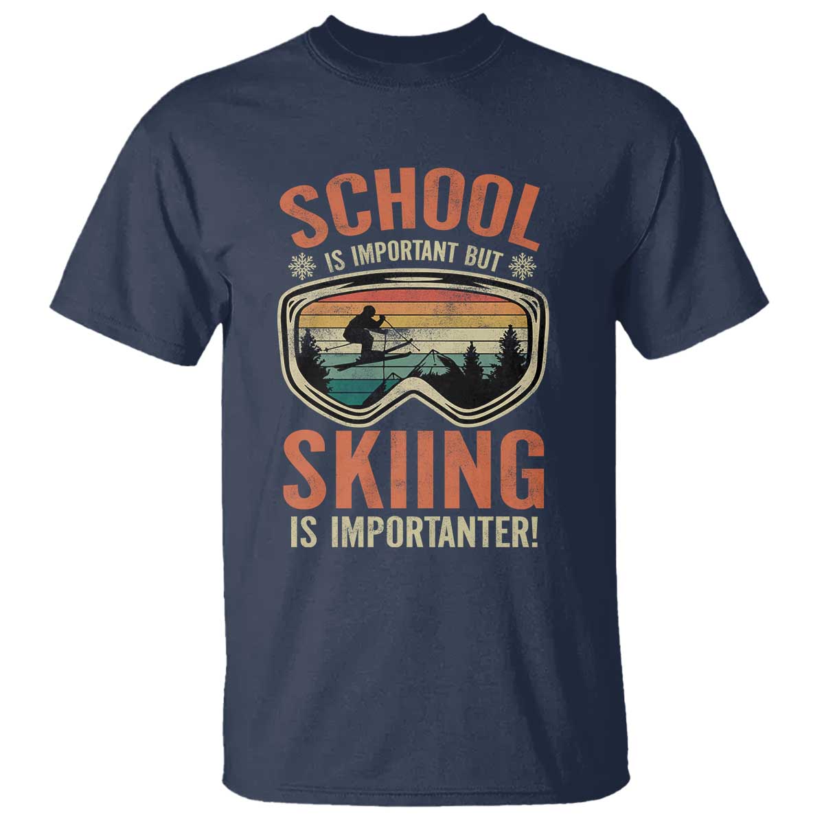 Funny School Is Important But Skiing Is Importanter T Shirt TS11 Navy Print Your Wear