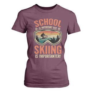 Funny School Is Important But Skiing Is Importanter T Shirt For Women TS11 Maroon Print Your Wear