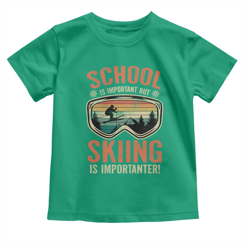 Funny School Is Important But Skiing Is Importanter Toddler T Shirt TS11 Irish Green Print Your Wear
