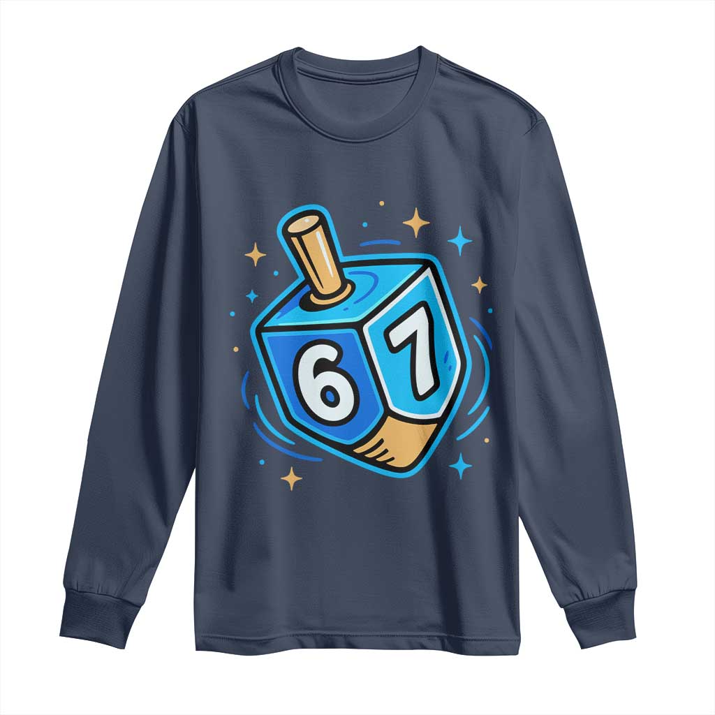 Funny 67 Hanukkah Dreidel Long Sleeve Shirt Chanukah Star Of David TS11 Navy Print Your Wear