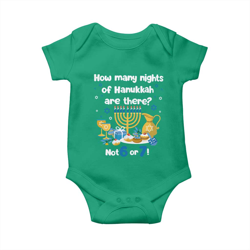 Funny 67 Hanukkah Baby Onesie How Many Nights Of Hanukkah Are There Not 6 or 7 TS11 Irish Green Print Your Wear