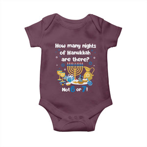 Funny 67 Hanukkah Baby Onesie How Many Nights Of Hanukkah Are There Not 6 or 7 TS11 Maroon Print Your Wear