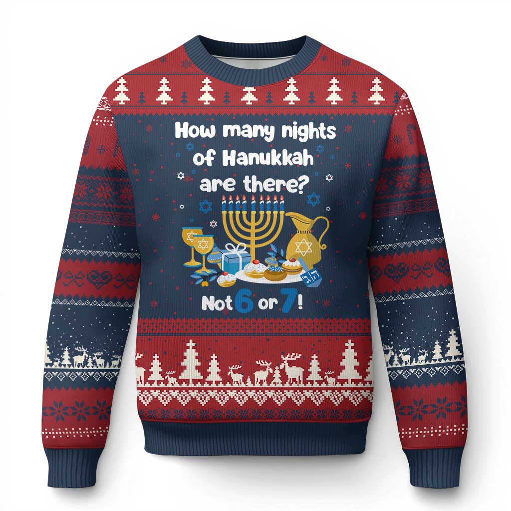 Funny 67 Hanukkah Ugly Christmas Sweater How Many Nights Of Hanukkah Are There Not 6 or 7 TS11 Navy Red Print Your Wear