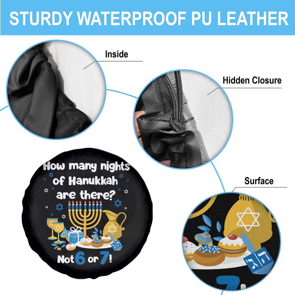 Funny 67 Hanukkah Spare Tire Cover How Many Nights Of Hanukkah Are There Not 6 or 7 TS11 Print Your Wear