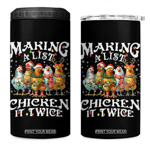 Making A List Chicken It Twice 4 in 1 Can Cooler Tumbler Funny Christmas Chicken TS11 One Size: 16 oz Black Print Your Wear