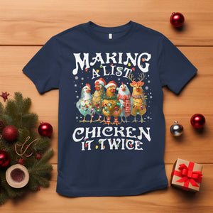 Making A List Chicken It Twice T Shirt Funny Christmas Chicken TS11 Navy Print Your Wear