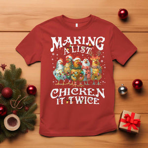 Making A List Chicken It Twice T Shirt Funny Christmas Chicken TS11 Red Print Your Wear