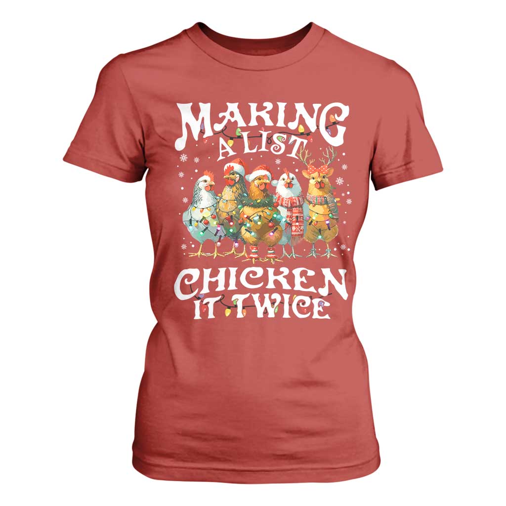 Making A List Chicken It Twice T Shirt For Women Funny Christmas Chicken TS11 Red Print Your Wear