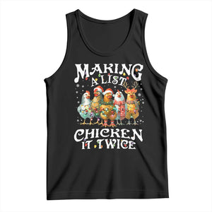 Making A List Chicken It Twice Tank Top Funny Christmas Chicken TS11 Black Print Your Wear