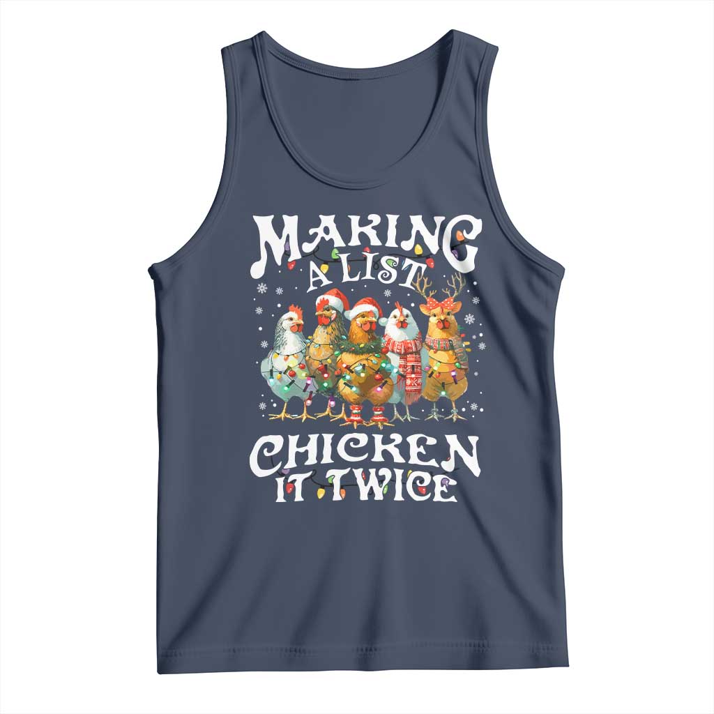 Making A List Chicken It Twice Tank Top Funny Christmas Chicken TS11 Navy Print Your Wear