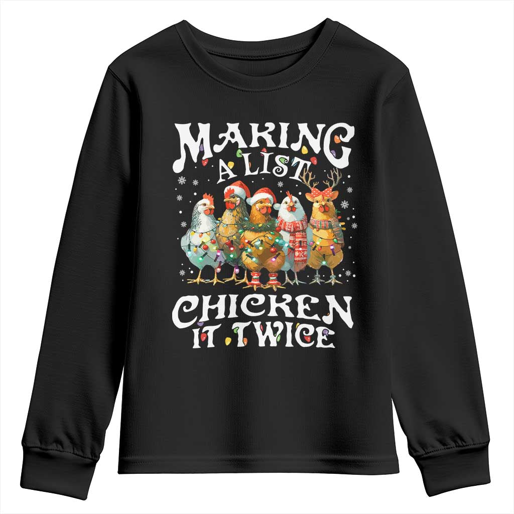 Making A List Chicken It Twice Youth Sweatshirt Funny Christmas Chicken TS11 Black Print Your Wear