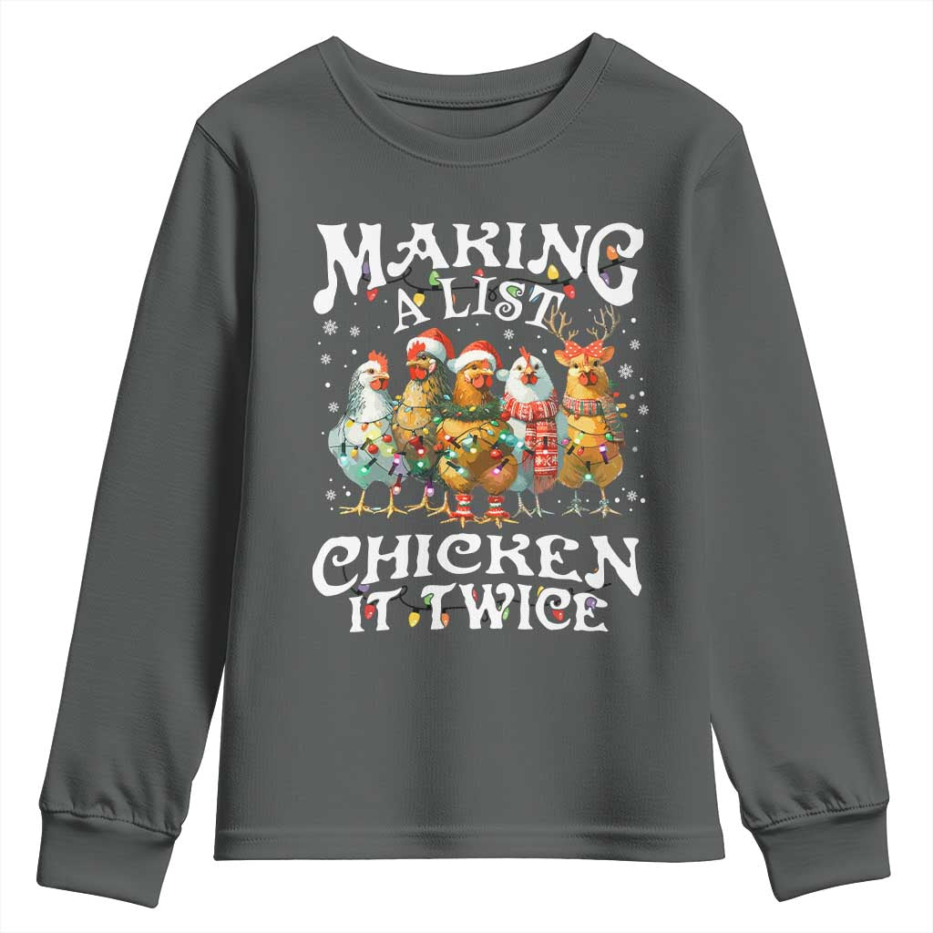 Making A List Chicken It Twice Youth Sweatshirt Funny Christmas Chicken TS11 Dark Heather Print Your Wear