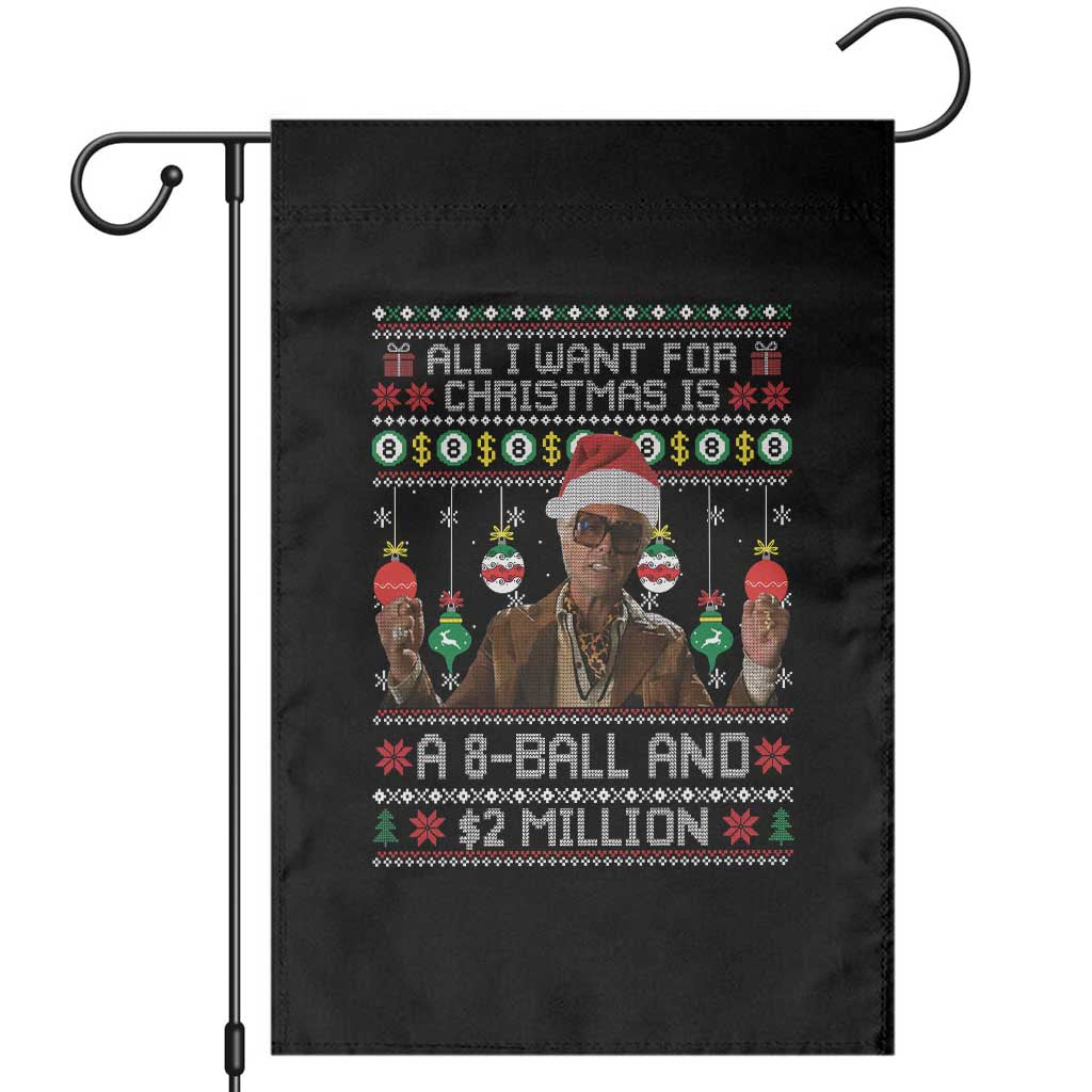 Funny Christmas Billy Meme Garden Flag All I Want For Christmas Is A 8 Ball And 2 Million Dollars TS11 Black Print Your Wear