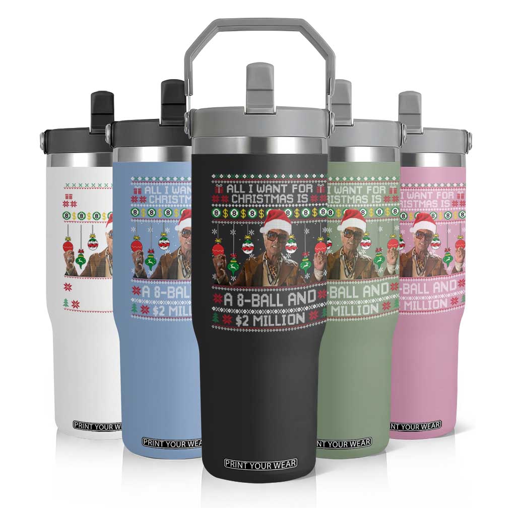 Funny Christmas Billy Meme Flip Straw Tumbler All I Want For Christmas Is A 8 Ball And 2 Million Dollars TS11 Print Your Wear