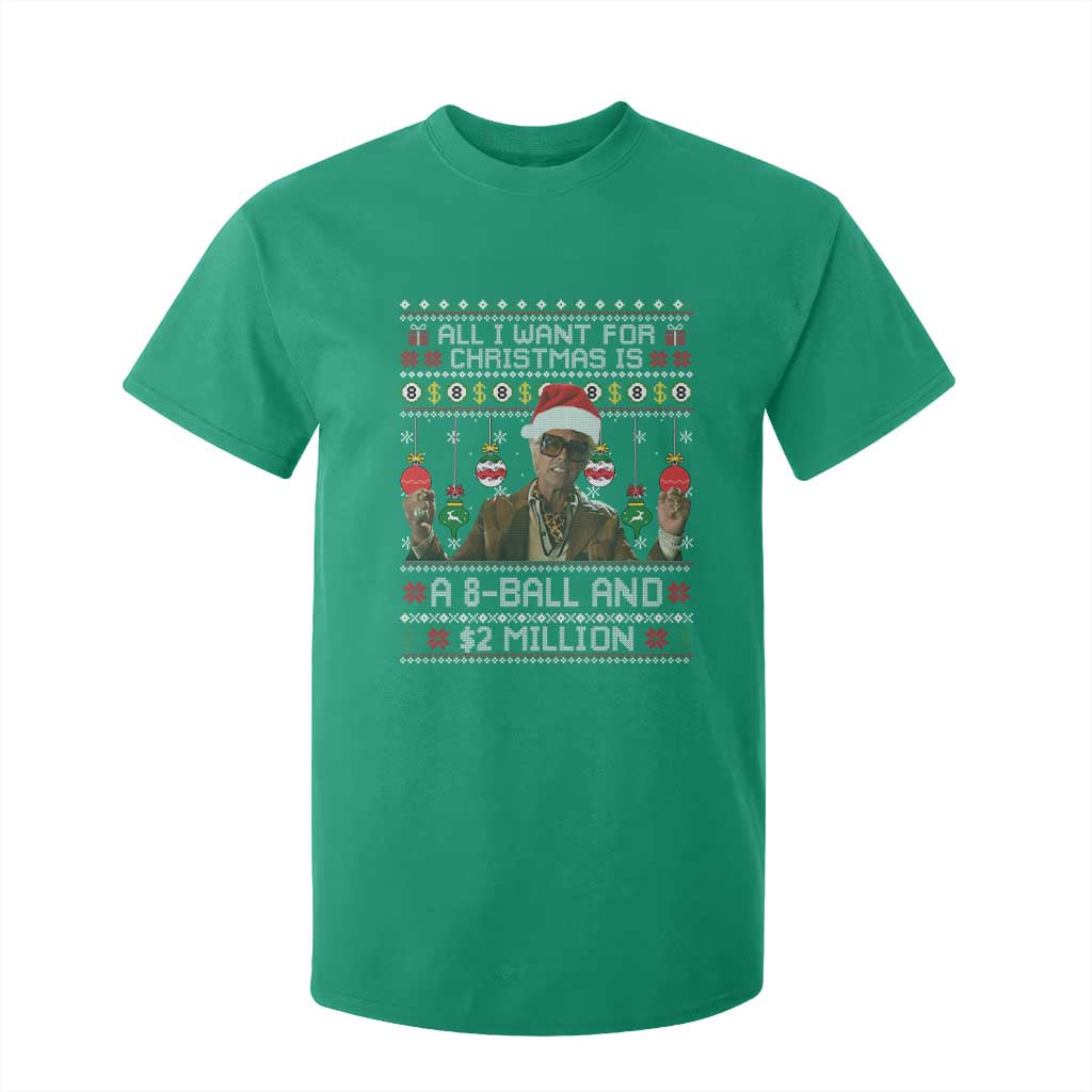 Funny Christmas Billy Meme T Shirt For Kid All I Want For Christmas Is A 8 Ball And 2 Million Dollars TS11 Irish Green Print Your Wear