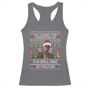 Funny Christmas Billy Meme Racerback Tank Top All I Want For Christmas Is A 8 Ball And 2 Million Dollars TS11 Charcoal Print Your Wear