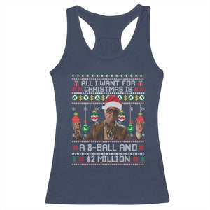 Funny Christmas Billy Meme Racerback Tank Top All I Want For Christmas Is A 8 Ball And 2 Million Dollars TS11 Navy Print Your Wear