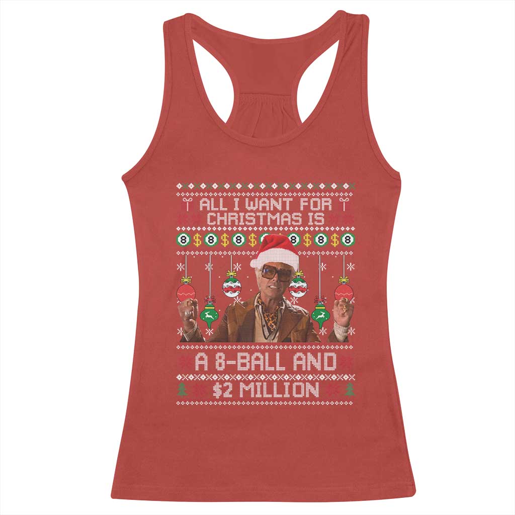 Funny Christmas Billy Meme Racerback Tank Top All I Want For Christmas Is A 8 Ball And 2 Million Dollars - Print Your Wear