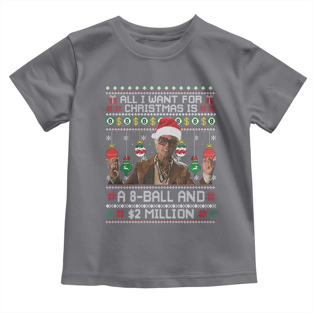 Funny Christmas Billy Meme Toddler T Shirt All I Want For Christmas Is A 8 Ball And 2 Million Dollars TS11 Charcoal Print Your Wear