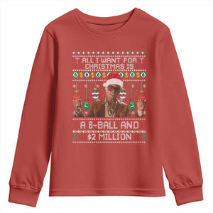 Funny Christmas Billy Meme Youth Sweatshirt All I Want For Christmas Is A 8 Ball And 2 Million Dollars TS11 Red Print Your Wear