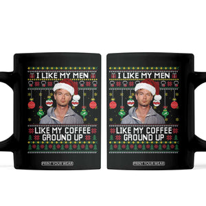 Funny Christmas Jeffrey Dahmer Coffee Mug I Like My Men Like My Coffee Ground Up Serial Killer TS11 Black Print Your Wear
