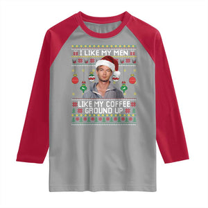 Funny Christmas Jeffrey Dahmer Raglan Shirt I Like My Men Like My Coffee Ground Up Serial Killer TS11 Sport Gray Red Print Your Wear