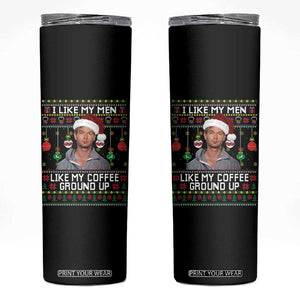 Funny Christmas Jeffrey Dahmer Skinny Tumbler I Like My Men Like My Coffee Ground Up Serial Killer TS11 Black Print Your Wear
