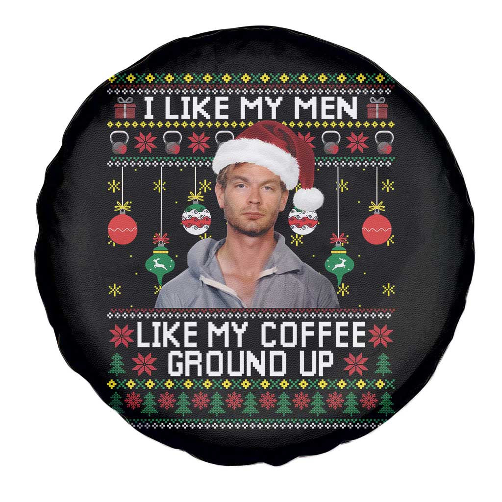 Funny Christmas Jeffrey Dahmer Spare Tire Cover I Like My Men Like My Coffee Ground Up Serial Killer TS11 Print Your Wear