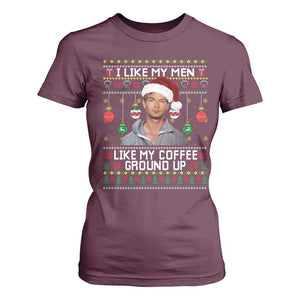 Funny Christmas Jeffrey Dahmer T Shirt For Women I Like My Men Like My Coffee Ground Up Serial Killer TS11 Maroon Print Your Wear