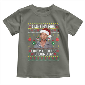 Funny Christmas Jeffrey Dahmer Toddler T Shirt I Like My Men Like My Coffee Ground Up Serial Killer TS11 Military Green Print Your Wear