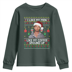 Funny Christmas Jeffrey Dahmer Youth Sweatshirt I Like My Men Like My Coffee Ground Up Serial Killer TS11 Dark Forest Green Print Your Wear