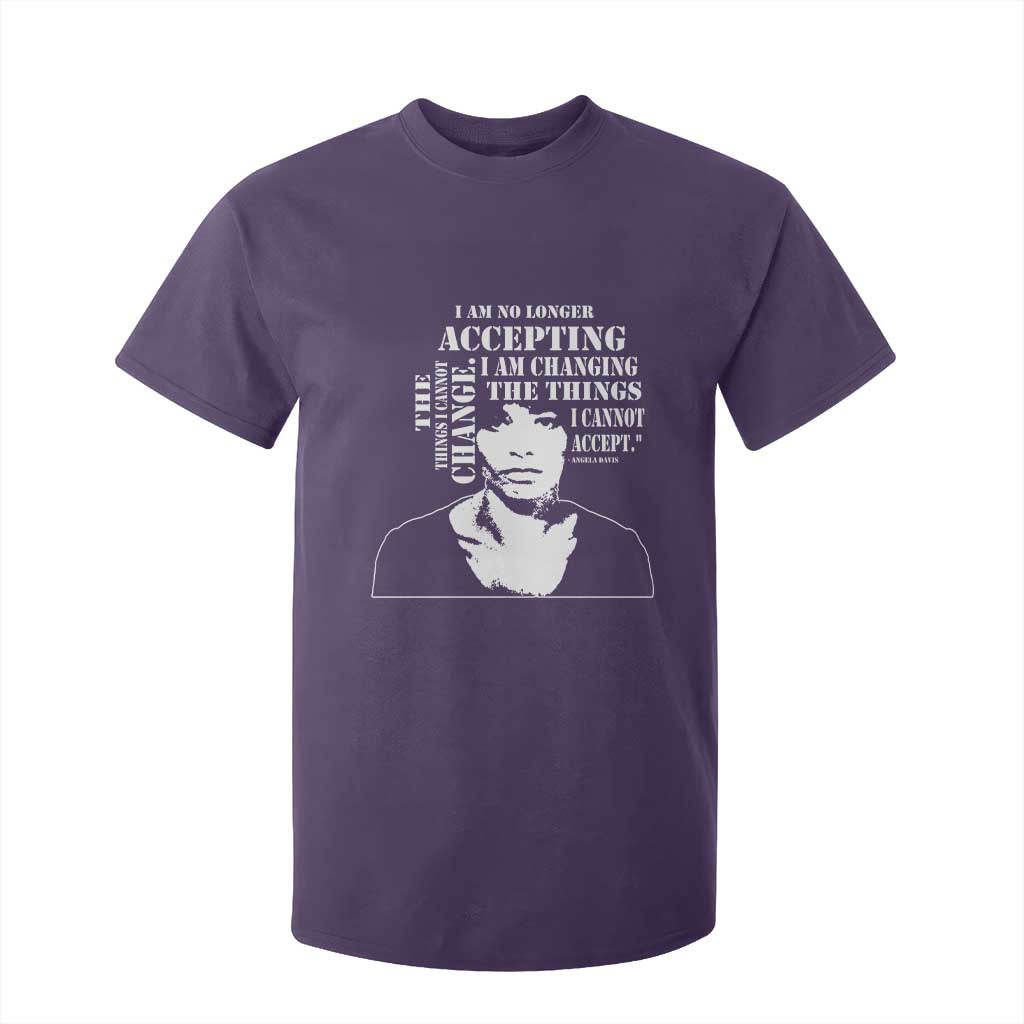 Angela Davis Quotes T Shirt For Kid I Am No Longer Accepting The Things I Cannot Change Black History Month TS11 Purple Print Your Wear