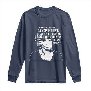Angela Davis Quotes Long Sleeve Shirt I Am No Longer Accepting The Things I Cannot Change Black History Month TS11 Navy Print Your Wear