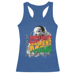 Dr Martin Luther King Jr Racerback Tank Top Celebrating The Movement Moment The Man TS11 Royal Blue Print Your Wear
