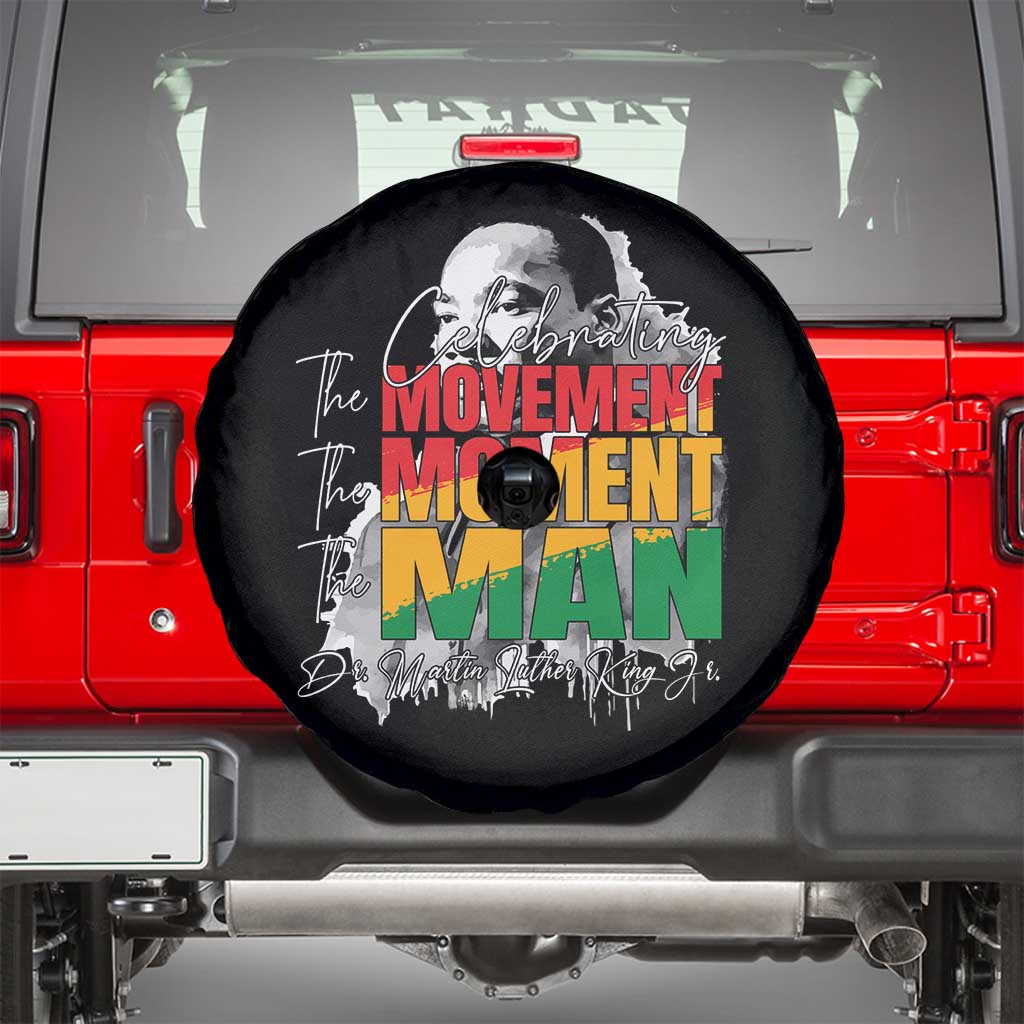 Dr Martin Luther King Jr Spare Tire Cover Celebrating The Movement Moment The Man TS11 Black Print Your Wear