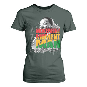 Dr Martin Luther King Jr T Shirt For Women Celebrating The Movement Moment The Man TS11 Dark Forest Green Print Your Wear
