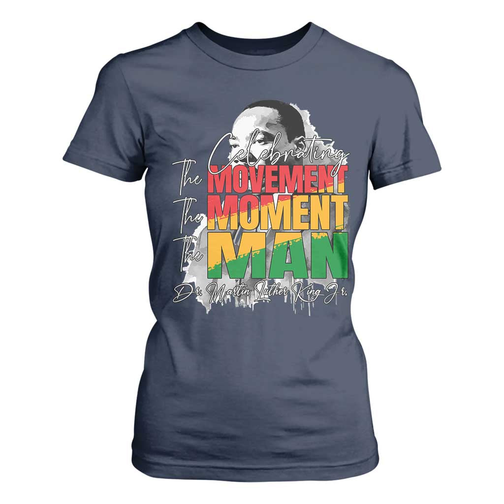 Dr Martin Luther King Jr T Shirt For Women Celebrating The Movement Moment The Man TS11 Navy Print Your Wear