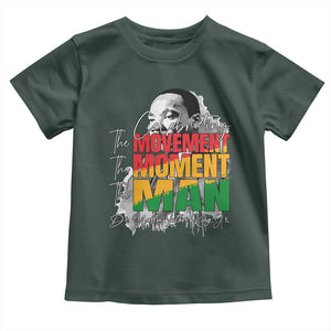 Dr Martin Luther King Jr Toddler T Shirt Celebrating The Movement Moment The Man TS11 Dark Forest Green Print Your Wear
