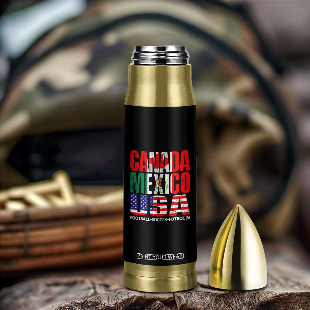 Soccer Lover Bullet Tumbler Canada Mexico USA Pride Football Futbol 2026 TS11 Print Your Wear